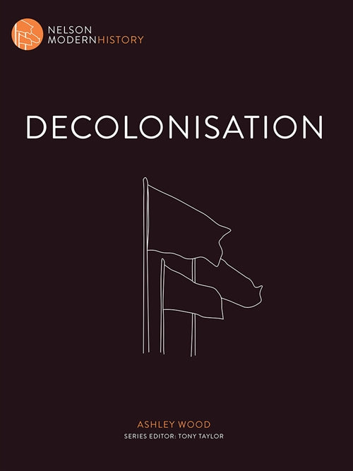  Nelson Modern History: Decolonisation | Zookal Textbooks | Zookal Textbooks