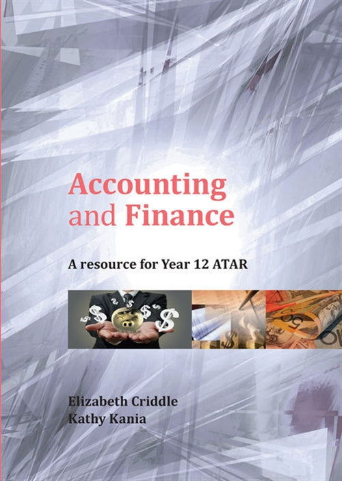  Accounting and Finance: A Resource for Year 12 ATAR | Zookal Textbooks | Zookal Textbooks