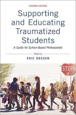 Supporting and Educating Traumatized Students | Zookal Textbooks | Zookal Textbooks