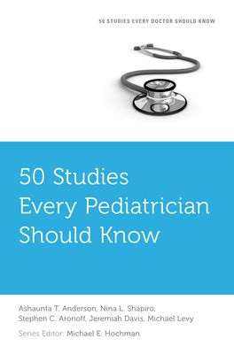 50 Studies Every Pediatrician Should Know | Zookal Textbooks | Zookal Textbooks