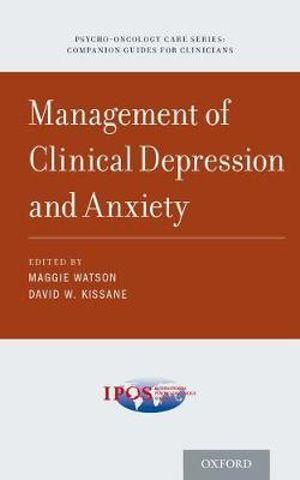 Management of Clinical Depression and Anxiety | Zookal Textbooks | Zookal Textbooks
