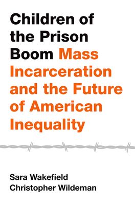 Children of the Prison Boom | Zookal Textbooks | Zookal Textbooks