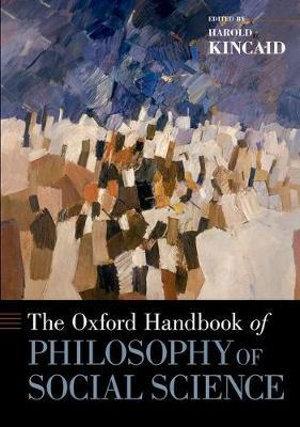 The Oxford Handbook of Philosophy of Social Science | Zookal Textbooks | Zookal Textbooks
