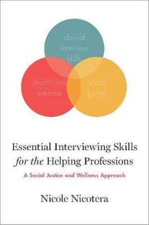 Essential Interviewing Skills for the Helping Professions | Zookal Textbooks | Zookal Textbooks