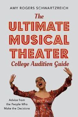 The Ultimate Musical Theater College Audition Guide | Zookal Textbooks | Zookal Textbooks