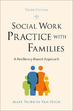 Social Work Practice with Families | Zookal Textbooks | Zookal Textbooks