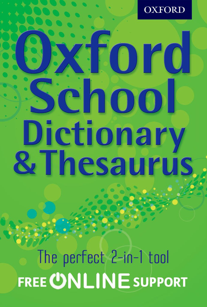 Oxford School Dictionary and Thesaurus 2012 | Zookal Textbooks | Zookal Textbooks