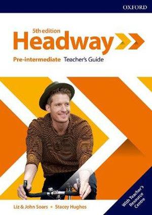 Headway Pre-Intermediate: Teacher's Guide with Teacher's Resource Center | Zookal Textbooks | Zookal Textbooks