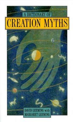 A Dictionary of Creation Myths | Zookal Textbooks | Zookal Textbooks