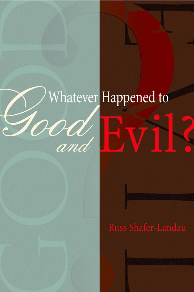 Whatever Happened to Good and Evil? | Zookal Textbooks | Zookal Textbooks