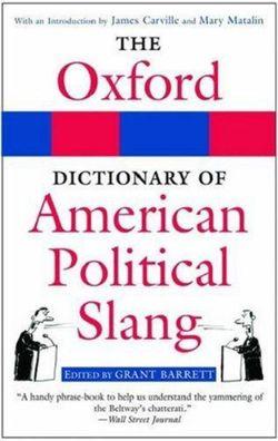 The Oxford Dictionary of American Political Slang | Zookal Textbooks | Zookal Textbooks