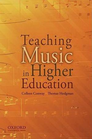 Teaching Music in Higher Education | Zookal Textbooks | Zookal Textbooks