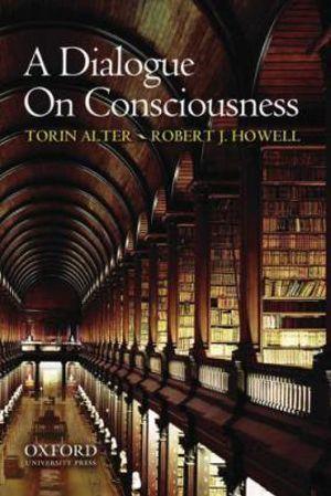 A Dialogue on Consciousness | Zookal Textbooks | Zookal Textbooks