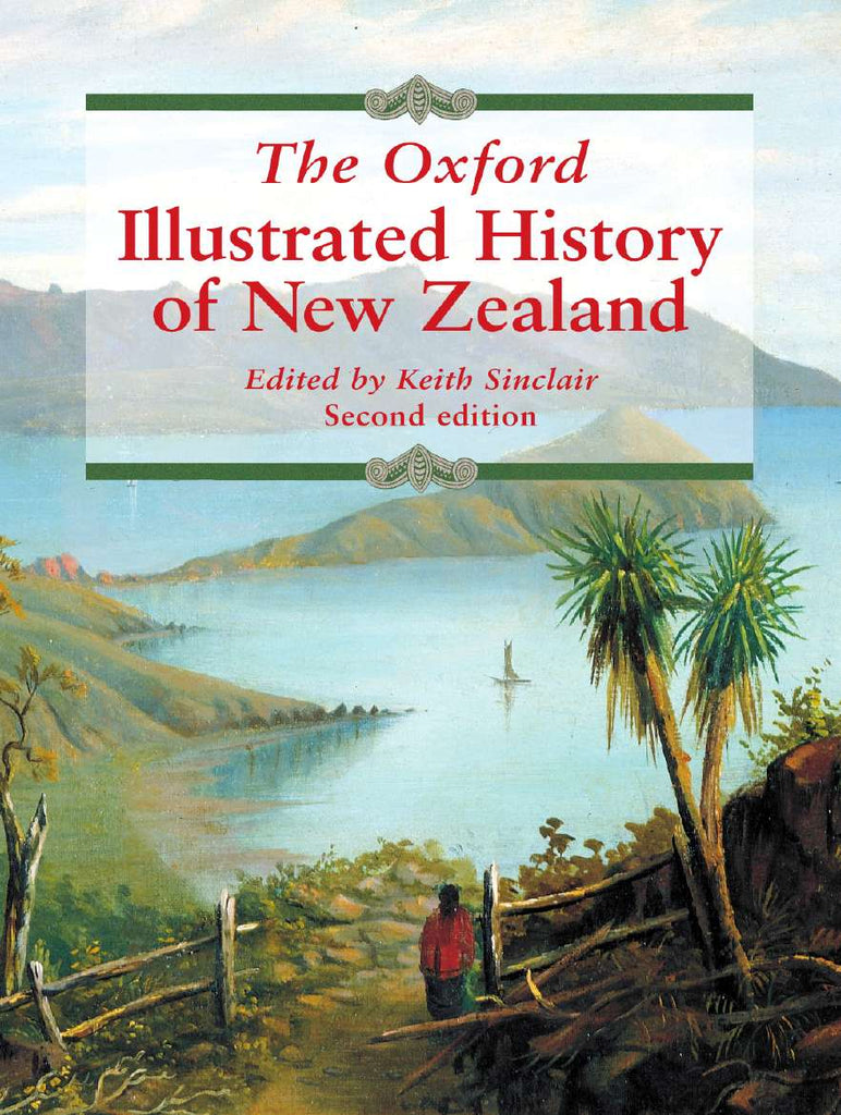 The Oxford Illustrated History of New Zealand | Zookal Textbooks | Zookal Textbooks