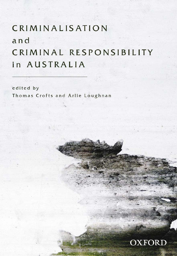 Criminalisation and Criminal Responsibility in Australia | Zookal Textbooks | Zookal Textbooks