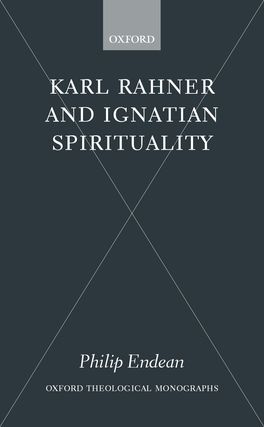 Karl Rahner and Ignatian Spirituality | Zookal Textbooks | Zookal Textbooks