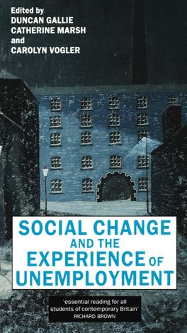 Social Change and the Experience of Unemployment | Zookal Textbooks | Zookal Textbooks