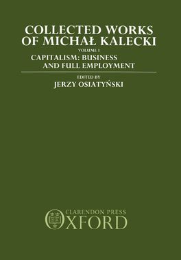 Collected Works of Michal Kalecki: Volume 1 | Zookal Textbooks | Zookal Textbooks