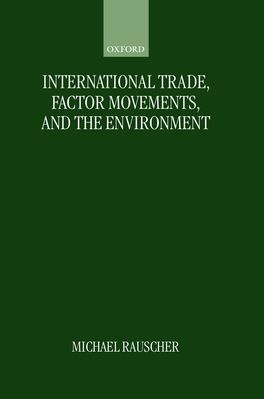 International Trade, Factor Movements, and the Environment | Zookal Textbooks | Zookal Textbooks