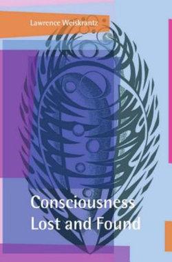 Consciousness Lost and Found | Zookal Textbooks | Zookal Textbooks