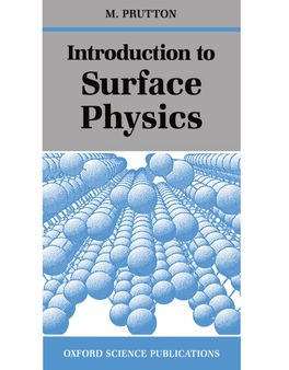 Introduction to Surface Physics | Zookal Textbooks | Zookal Textbooks