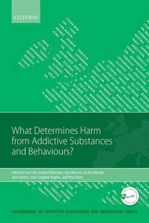 What Determines Harm from Addictive Substances and Behaviours? | Zookal Textbooks | Zookal Textbooks