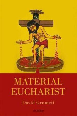 Material Eucharist | Zookal Textbooks | Zookal Textbooks