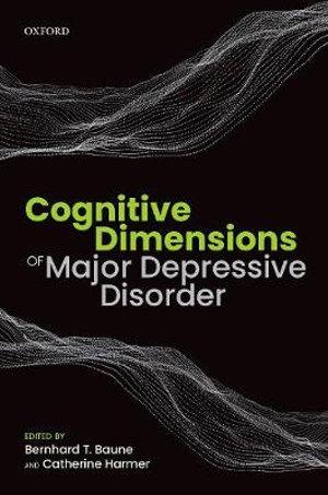 Cognitive Dimensions of Major Depressive Disorder | Zookal Textbooks | Zookal Textbooks