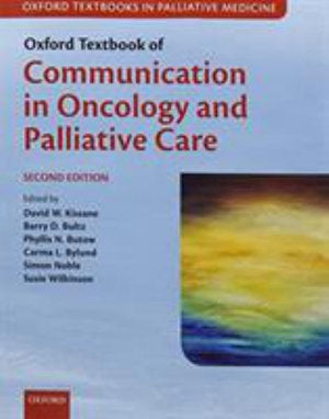 Oxford Textbook of Communication in Oncology and Palliative Care | Zookal Textbooks | Zookal Textbooks