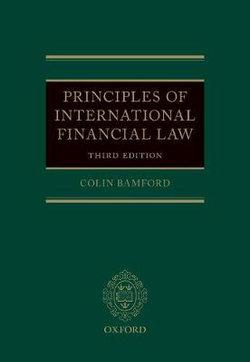 Principles of International Financial Law | Zookal Textbooks | Zookal Textbooks