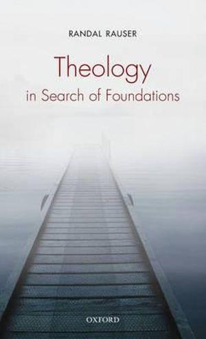 Theology in Search of Foundations | Zookal Textbooks | Zookal Textbooks