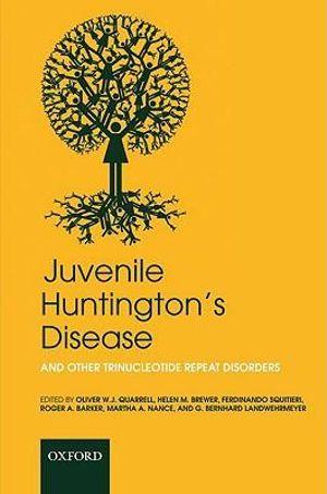 Juvenile Huntington's Disease | Zookal Textbooks | Zookal Textbooks