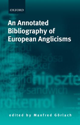 An Annotated Bibliography of European Anglicisms | Zookal Textbooks | Zookal Textbooks