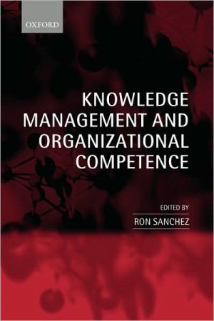 Knowledge Management and Organizational Competence | Zookal Textbooks | Zookal Textbooks
