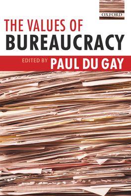 The Values of Bureaucracy | Zookal Textbooks | Zookal Textbooks
