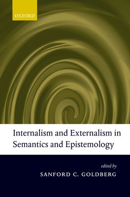 Internalism and Externalism in Semantics and Epistemology | Zookal Textbooks | Zookal Textbooks