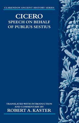 Cicero: Speech on Behalf of Publius Sestius | Zookal Textbooks | Zookal Textbooks