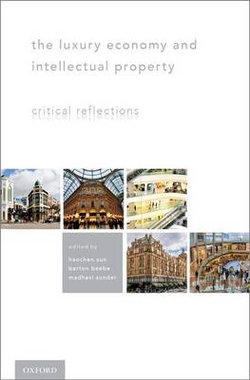 The Luxury Economy and Intellectual Property | Zookal Textbooks | Zookal Textbooks