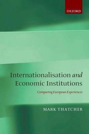 Internationalisation and Economic Institutions | Zookal Textbooks | Zookal Textbooks