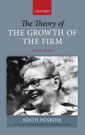 The Theory of the Growth of the Firm | Zookal Textbooks | Zookal Textbooks
