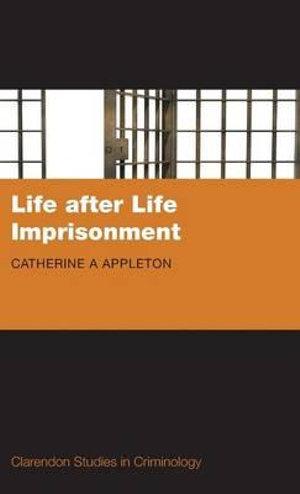 Life after Life Imprisonment | Zookal Textbooks | Zookal Textbooks