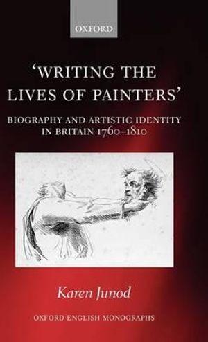 Writing the Lives of Painters | Zookal Textbooks | Zookal Textbooks