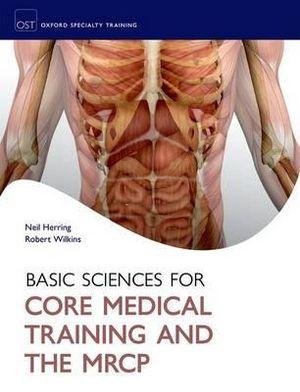 Basic Sciences for Core Medical Training and the MRCP | Zookal Textbooks | Zookal Textbooks