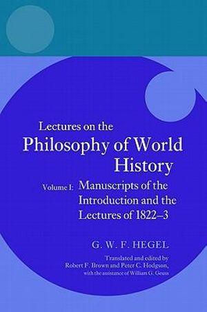 Lectures on the Philosophy of World History: Volume I | Zookal Textbooks | Zookal Textbooks