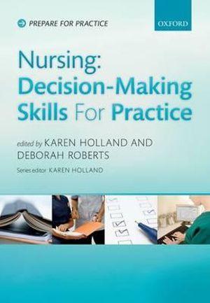 Nursing: Decision Making Skills for Practice | Zookal Textbooks | Zookal Textbooks
