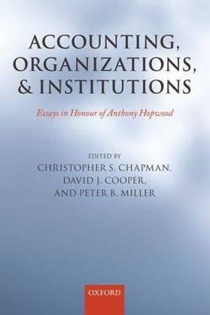 Accounting, Organizations, and Institutions | Zookal Textbooks | Zookal Textbooks
