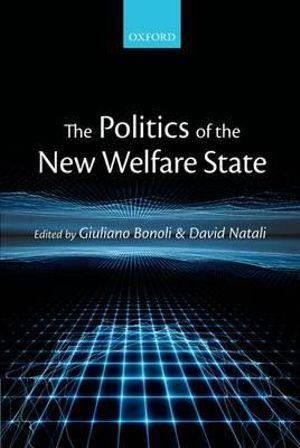 The Politics of the New Welfare State | Zookal Textbooks | Zookal Textbooks