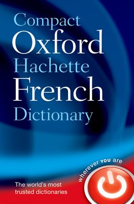Compact Oxford-Hachette French Dictionary | Zookal Textbooks | Zookal Textbooks