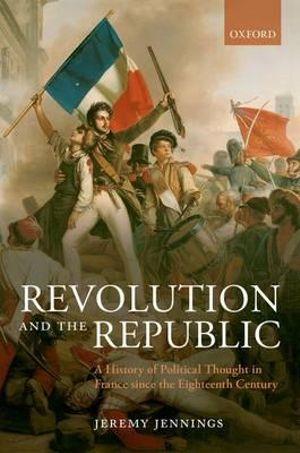 Revolution and the Republic | Zookal Textbooks | Zookal Textbooks