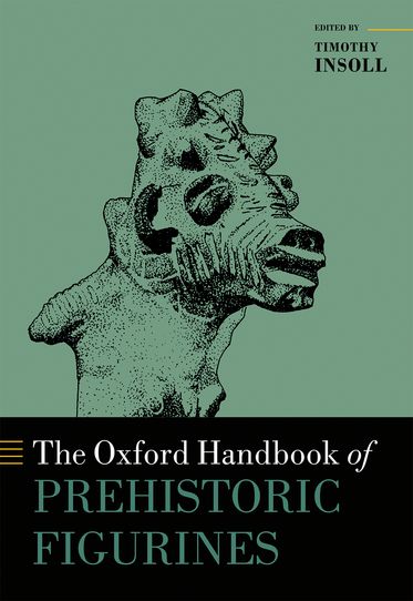 The Oxford Handbook of Prehistoric Figurines | Zookal Textbooks | Zookal Textbooks